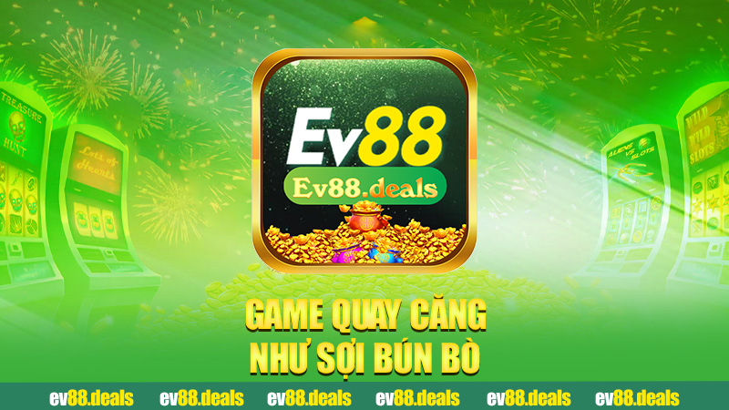 Game quay căng như sợi bún bò