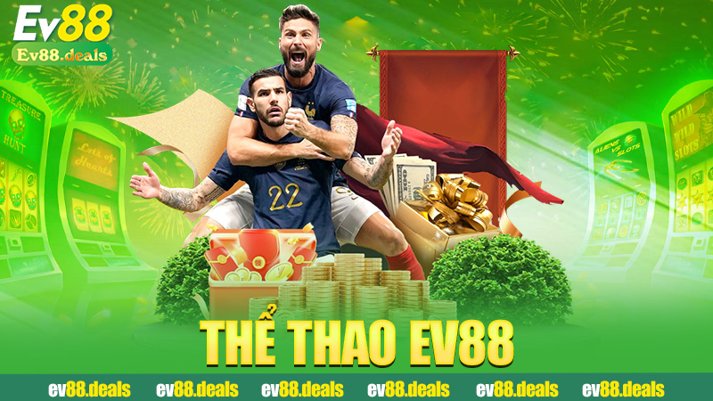 Thể thao Ev88 – Kèo thơm hơn bắp luộc đầu mùa