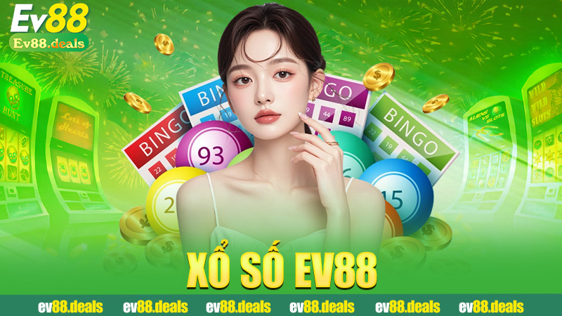Xổ số Ev88 – Mỗi ngày là một cú hên